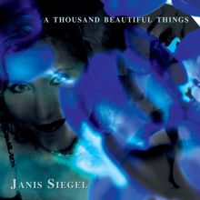 Janis Siegel: A Thousand Beautiful Things