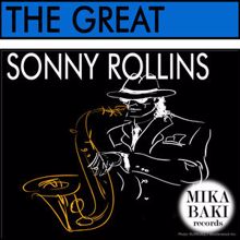 Sonny Rollins: The Great