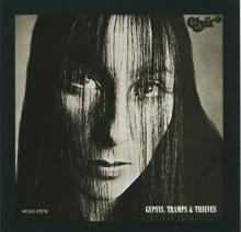 Cher: Gypsys, Tramps & Thieves