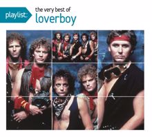 LOVERBOY: Playlist: The Very Best Of Loverboy