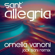 Ornella Vanoni: Sant'allegria (Jack Sani Remix)