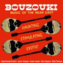 Bouzouki Orchestra: Bouzouki: Music of the Near East