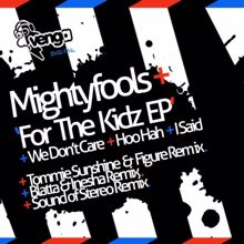 Mightyfools: For The Kidz Ep