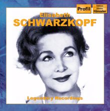 Elisabeth Schwarzkopf: Schwarzkopf, Elizabeth: Legendary Recordings