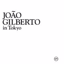 João Gilberto: In Tokyo