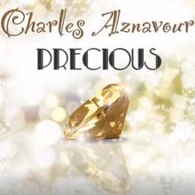 Charles Aznavour: Precious