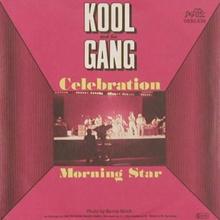 Kool & The Gang: Celebration / Morning Star