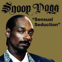 Snoop Dogg: Sensual Seduction