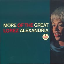 Lorez Alexandria: More Of The Great