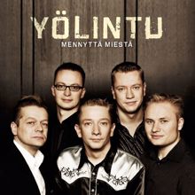 Yölintu: Mennyttä miestä