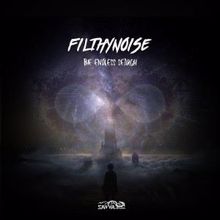 Filthy Noise: The Endless Search