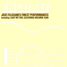 José Feliciano: Light My Fire (Digitally Mastered - April 1992)
