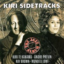 Kiri Te Kanawa: Kiri Sidetracks - The Jazz Album