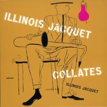 Illinois Jacquet: Illinois Jacquet Collates