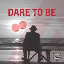 Alu: Dare to Be