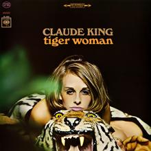 Claude King: Tiger Woman