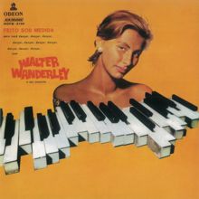 Walter Wanderley: Feito Sob Medida