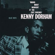 Kenny Dorham: The Complete 'Round About Midnight At The Cafe (Remastered / Rudy Van Gelder Edition) (The Complete 'Round About Midnight At The CafeRemastered / Rudy Van Gelder Edition)