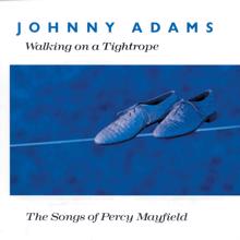 Johnny Adams: Walking On A Tightrope - The Songs Of Percy Mayfield
