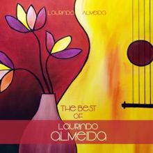 Laurindo Almeida: The Best of Laurindo Almeida