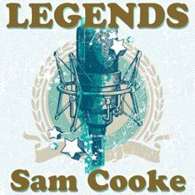 Sam Cooke: Legends