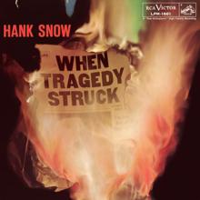 Hank Snow: When Tragedy Struck