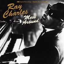 Ray Charles: Mess Around