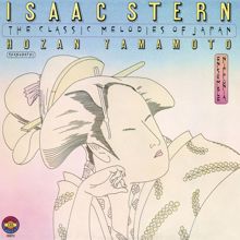 Isaac Stern: The Classic Melodies of Japan (Remastered)