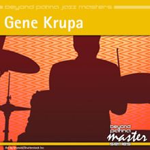 Gene Krupa: Beyond Patina Jazz Masters: Gene Krupa