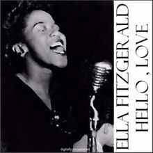 Ella Fitzgerald: Hello, Love