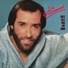 Lee Greenwood: You've Got A Good Love Comin'