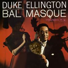 Duke Ellington: At The Bal Masque