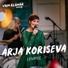 Arja Koriseva: Lempee (Vain elämää kausi 11)