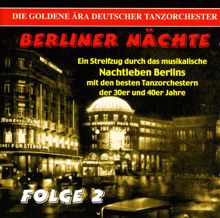 Various Artists: Berliner Nachte, Vol. 2 (1936-1942)