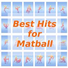 Tune Robbers: Best Hits for Matball