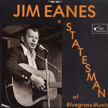 Jim Eanes: A Statesman of Bluegrass Music