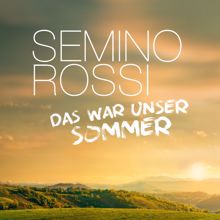 Semino Rossi: Das war unser Sommer (Don't Let Me Be Misunderstood / Esmeralda Suite)