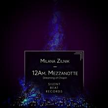 Milana Zilnik: 12Am. Mezzanotte