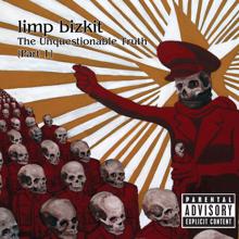 Limp Bizkit: The Unquestionable Truth (Pt. 1) (The Unquestionable TruthPt. 1)