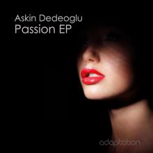 Askin Dedeoglu: Passion EP