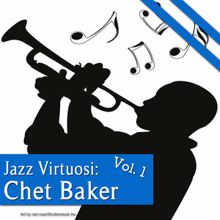 Chet Baker: Jazz Virtuosi: Chet Baker Vol. 1