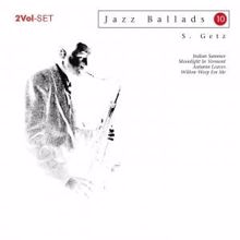 STAN GETZ: Jazz Ballads - 10