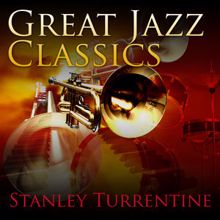 Stanley Turrentine: Great Jazz Classics