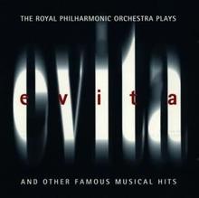 The Royal Philharmonic Orchestra: The Royal Philharmonic Orchestra Plays Evita