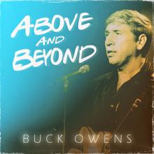 Buck Owens: Above and Beyond