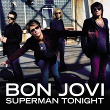 Bon Jovi: Superman Tonight