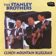 The Stanley Brothers: Clinch Mountain Bluegrass (Live At The Newport Folk Festival, Fort Adams State Park, Newport, RI / 1959 & 1964) (Clinch Mountain BluegrassLive At The Newport Folk Festival, Fort Adams State Park, Newport, RI / 1959 & 1964)