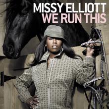 Missy Elliott: We Run This