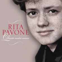 Rita Pavone: Questo nostro amore