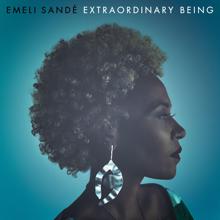 Emeli Sandé: Extraordinary Being